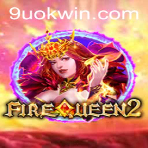 Unveiling FireQueen2: A Journey into the Realm of Fantasy Gaming